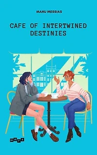 Cafe of Intertwined Destinies