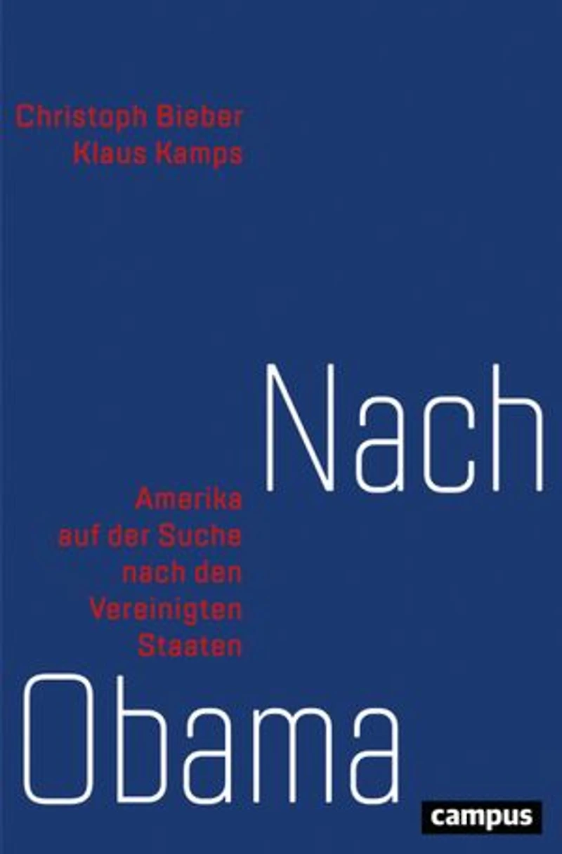 Nach Obama: Amerika auf der Suche nach den Vereinigten Staaten