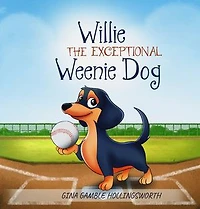 Willie the exceptional Weenie Dog