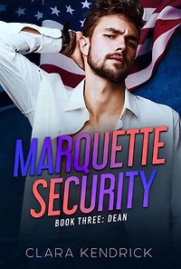 Dean: Marquette Security, #3