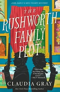 The Rushworth Family Plot: A Novel