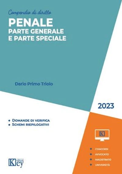 Compendio di diritto penale. Parte generale e parte speciale 2023