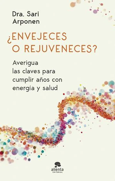¿Envejeces o rejuveneces?: Averigua las claves para cumplir años con energía y salud