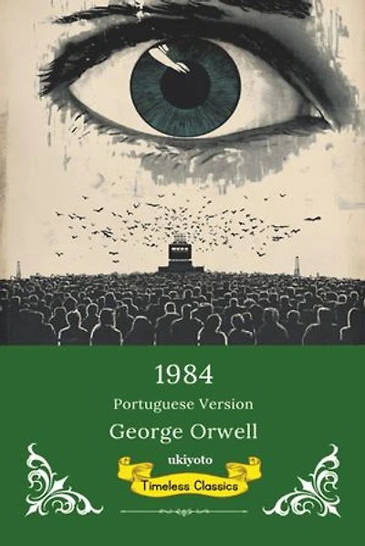1984 Portuguese Version | Timeless Classics