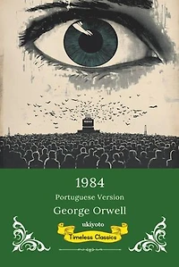 1984 Portuguese Version | Timeless Classics