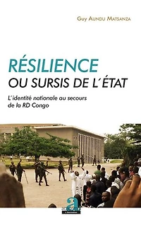 Résilience ou sursis de l'État: L'identité nationale au secours de la RD Congo