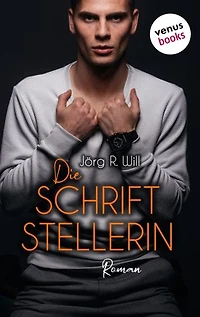 Die Schriftstellerin: Roman | Ein heißer Flirt – und das prickelnde Spiel von Macht und Unterwerfung