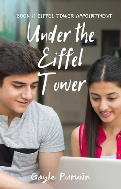 Under the Eiffel Tower: Eiffel Tower Series, #1
