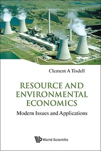 Resource And Environmental Economics: Modern Issues Applications ()