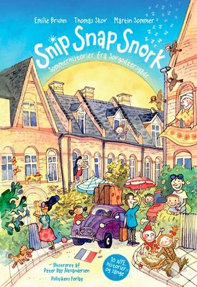 Snip Snap Snork - Sommerhistorier fra Sovgodtersgade