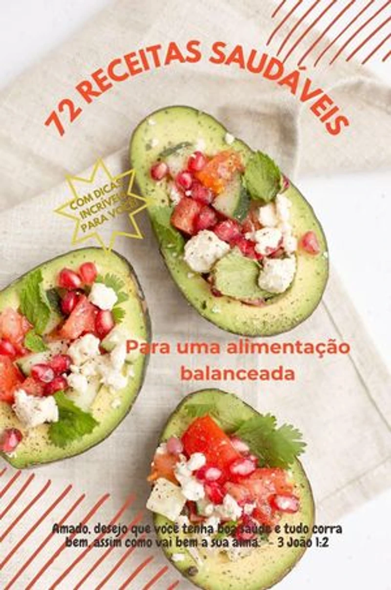 72 Receitas Saudáveis para uma Alimentação Balanceada