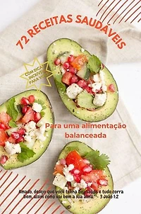 72 Receitas Saudáveis para uma Alimentação Balanceada