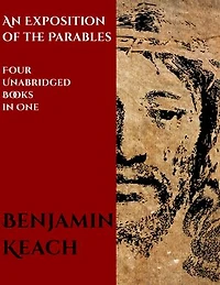 An Exposition of the Parables: Four Unabridged Books in One