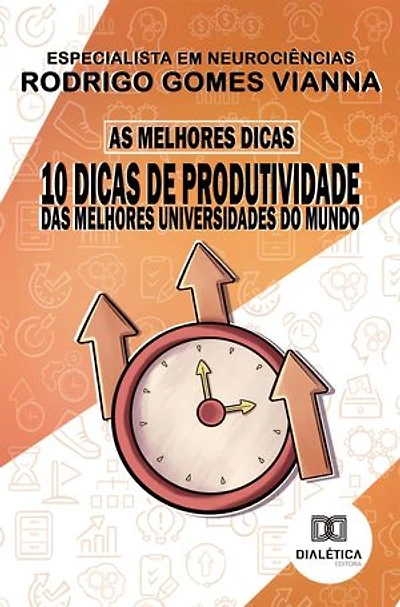 As melhores dicas: 10 dicas de produtividade das melhores universidades do mundo