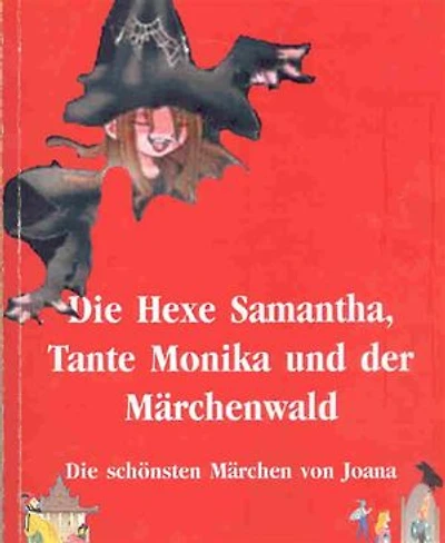 Hexe Samantha und der Märchenwald, Teil 1