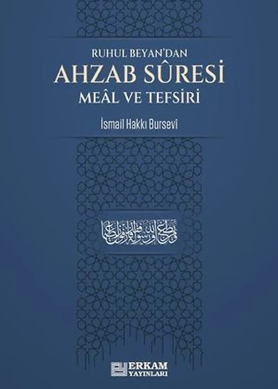 Ahzab Suresi Meal ve Tefsiri - Ruhul Beyan'dan