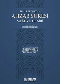 Ahzab Suresi Meal ve Tefsiri - Ruhul Beyan'dan