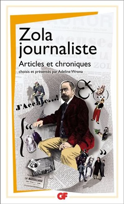 Zola journaliste : articles et chroniques: chroniques