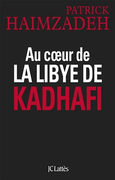 Au coeur de la Libye Kadhafi