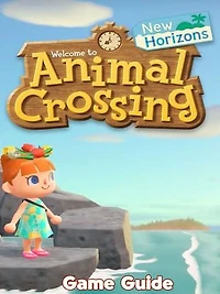 Animal Crossing New Horizons Guide & Walkthrough and MORE !