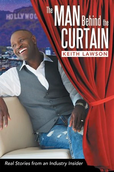 The Man Behind Curtain: Real Stories from an Industry Insider