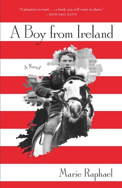 A Boy from Ireland: Novel