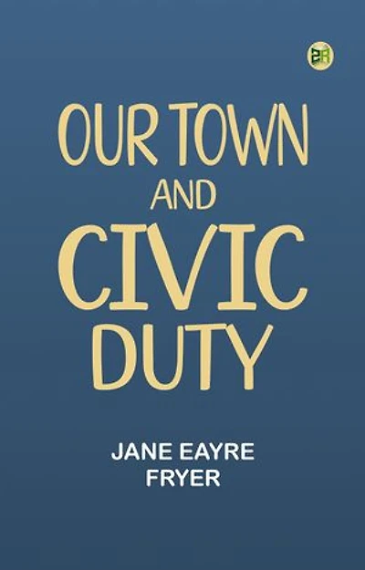 Our Town and Civic Duty