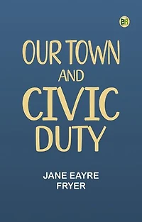 Our Town and Civic Duty