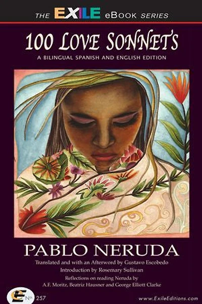 100 Love Sonnets: A Bilingual Spanish and English Edition