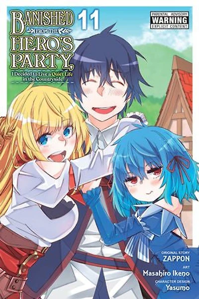 Banished from the Hero's Party, I Decided to Live a Quiet Life Countryside, Vol. 11 (manga)