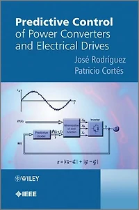 Predictive Control of Power Converters and Electrical Drives
