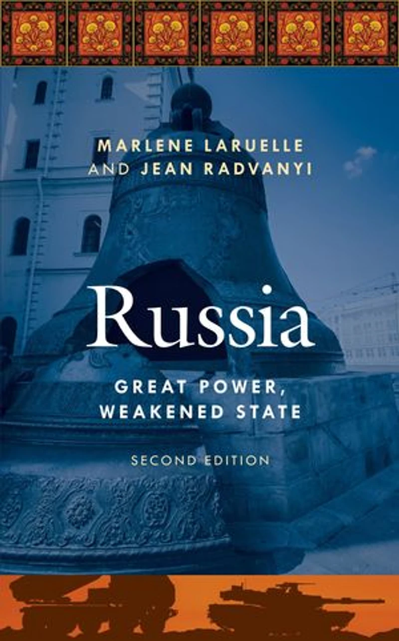 Russia: Great Power, Weakened State