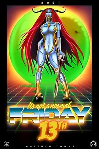 It's Not A Normal Friday 13th 2021