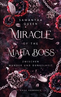 Miracle of the Mafia Boss: Zwischen Wunder und Dunkelheit