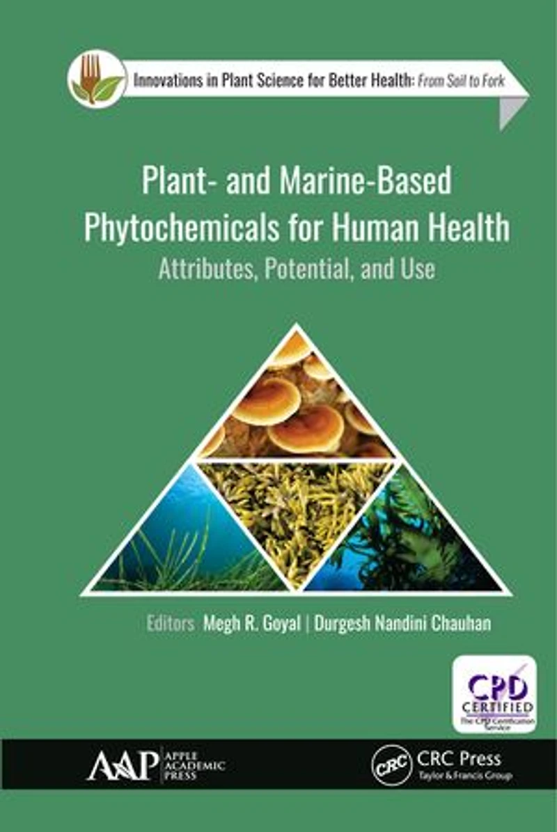 Plant- and Marine- Based Phytochemicals for Human Health: Attributes, Potential, Use