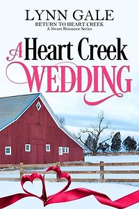 A Heart Creek Wedding: Return to Heart Creek, #4