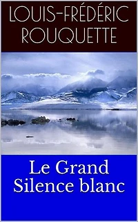 Le Grand Silence blanc