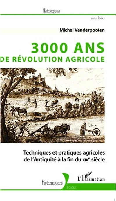 3000 ans de révolution agricole