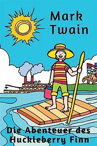 Die Abenteuer des Huckleberry Finn