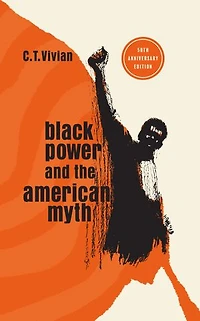 Black Power and the American Myth: 50th Anniversary Edition