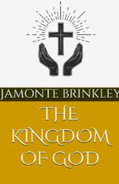 The Kingdom Of God