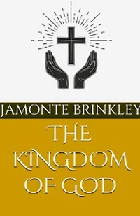 The Kingdom Of God