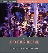 And Thus He Came (Illustrated Edition)