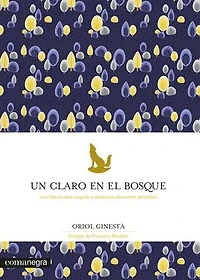 Un claro en el bosque: Una fábula para inspirar a personas altamente sensibles