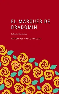El Marqués de Bradomín