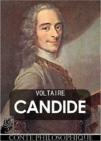 Candide, ou l'Optimisme: Edition Intégrale