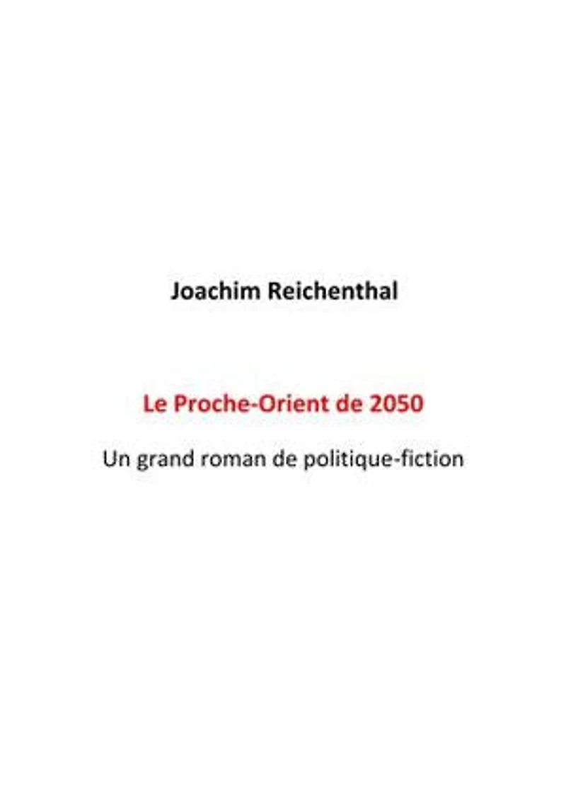 Il Vicino Oriente di 2050: Un grande romanzo fantapolitica