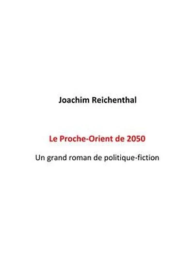 Il Vicino Oriente di 2050: Un grande romanzo fantapolitica