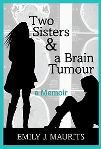 Two Sisters & a Brain Tumour