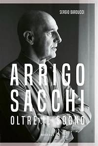 Arrigo Sacchi. Oltre il sogno
